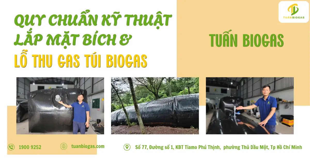 Quy Chuẩn Kỹ Thuật Thi Công Lắp Mặt Bích Nạp Xả Ø140 & Lỗ Thu Gas Túi Biogas